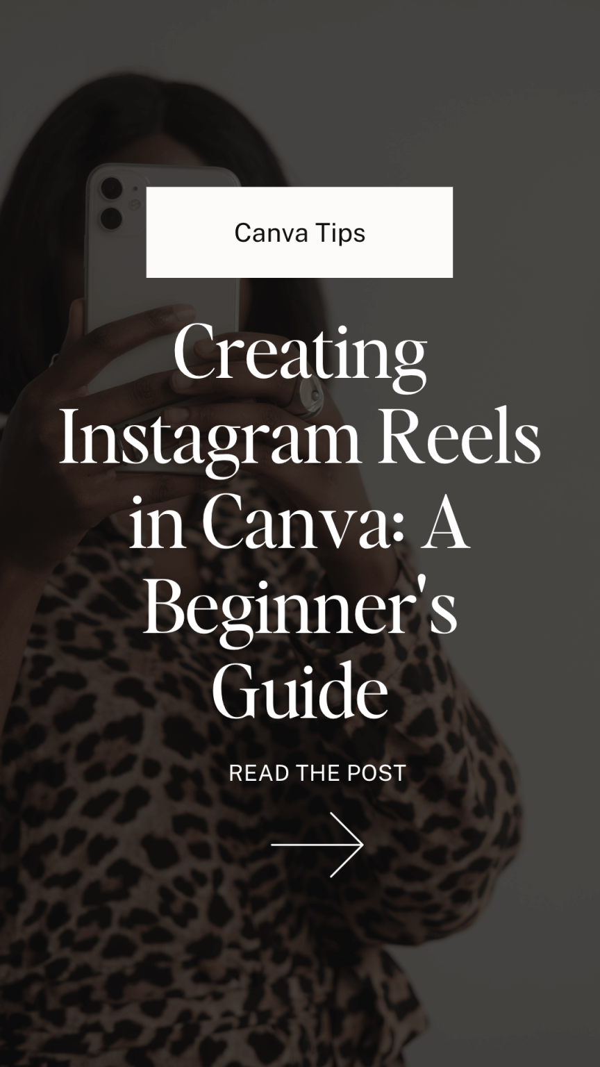 Creating Instagram Reels In Canva: A Beginner's Guide