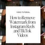 How to Remove Watermark from Reels and TikTok Videos