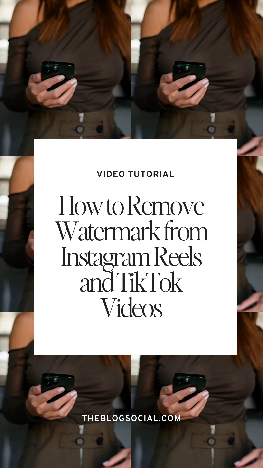 How to Remove Watermark from Reels and TikTok Videos