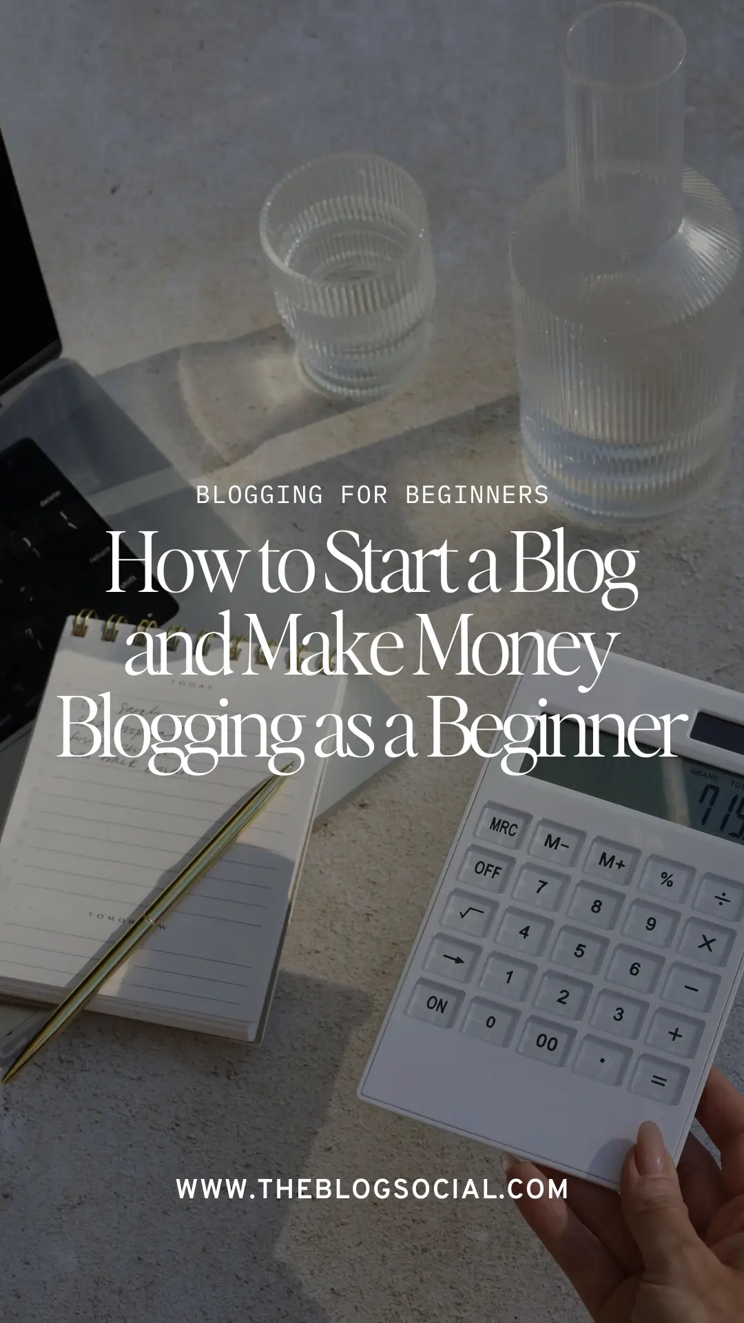 How to Start a Blog and Make Money Blogging as a Beginner