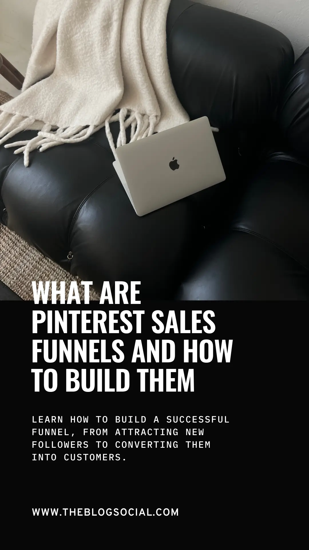 What are Pinterest Sales Funnels and How To Build Them