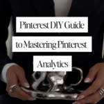 Pinterest DIY Guide to Mastering Pinterest Analytics