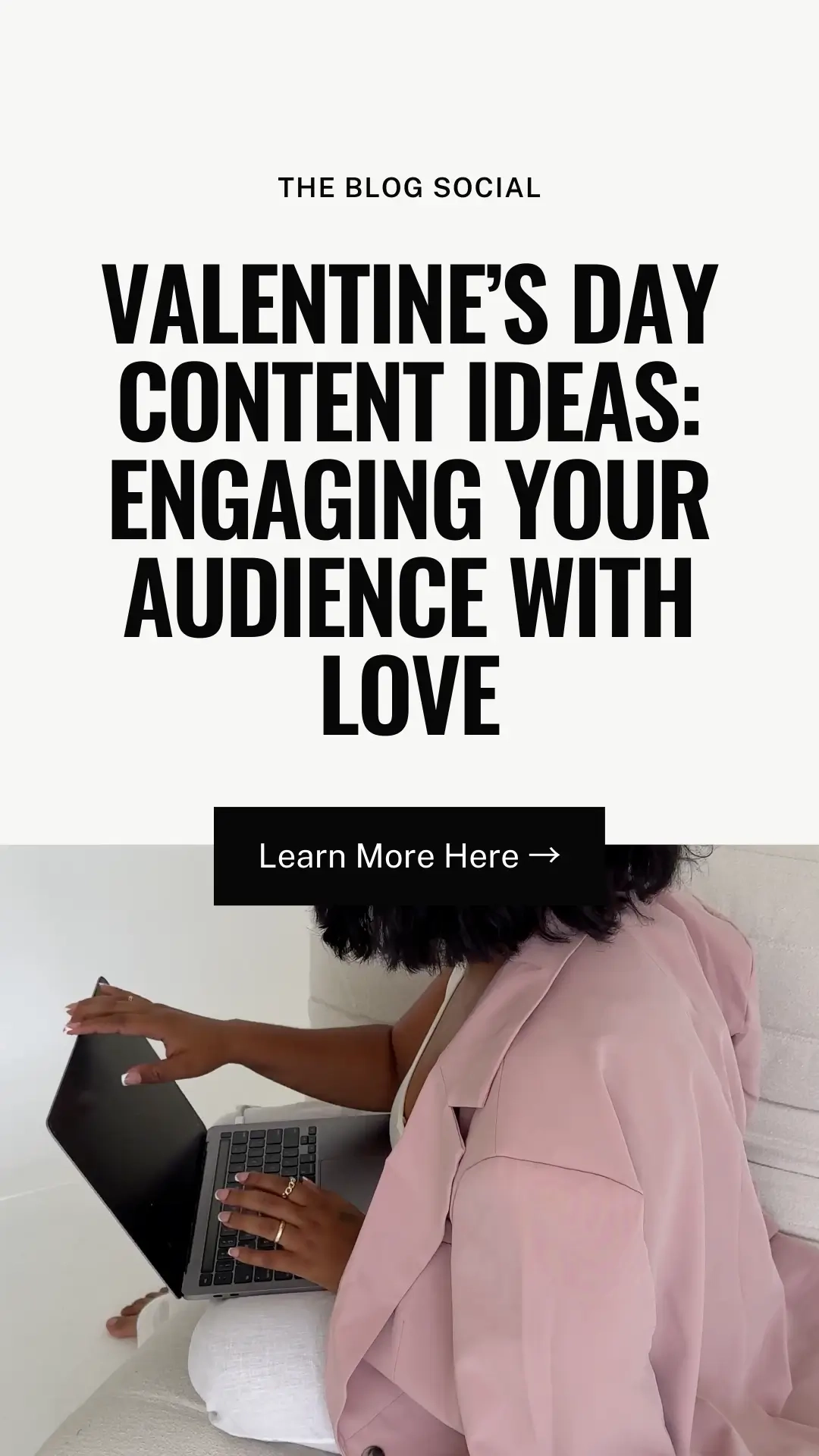 Valentine’s Day Content Ideas_ Engaging Your Audience with Love