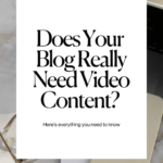 Does Your Blog Really Need Video Content_ Here’s the Truth